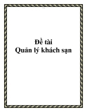 Đề tài về Quản lý khách sạn