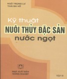 Phương pháp nuôi thủy đặc sản nước ngọt Tập 2