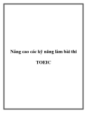 Nâng cao các kỹ năng làm bài thi TOEIC.