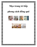 Mẹo trang trí bếp phong cách đồng quê