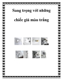 Sang trọng với những chiếc giá màu trắng