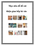 Mẹo siêu dễ để cải thiện gian bếp bé xin