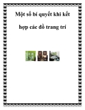 Một số bí quyết khi kết hợp các đồ trang trí