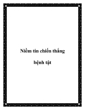 Niềm tin chiến thắng bệnh tật