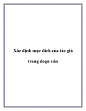 Xác định mục đích của tác giả trong đoạn văn.