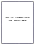 Bí quyết luyện nói tiếng anh online trên Skype - Learning By Sharing.