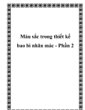 Màu sắc trong thiết kế bao bì nhãn mác - Phần 2