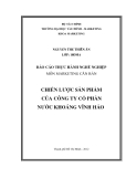 Luận văn:CHIẾN LƯỢC SẢN PHẨM CỦA CÔNG TY CỔ PHẦN NƯỚC KHOÁNG VĨNH HẢO