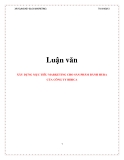  Luận văn: XÂY DỰNG MỤC TIÊU MARKETING CHO SẢN PHẨM BÁNH HURA CỦA CÔNG TY BIBICA