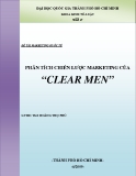Tiểu luận:PHÂN TÍCH CHIẾN LƯỢC MARKETING CỦA PHÂN TÍCH CHIẾN LƯỢC MARKETING CỦA  “CLEAR MEN” “CLEAR MEN”