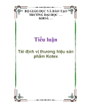 Tiểu luận: Tái định vị thương hiệu sản phẩm Kotex