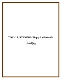 TOEIC LISTENING: Bí quyết để trở nên chủ động.