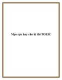 Mẹo cực hay cho kì thi TOEIC.