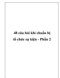 48 câu hỏi khi chuẩn bị tổ chức sự kiện - Phần 2