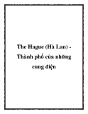 The Hague (Hà Lan) Thành phố của những cung điện