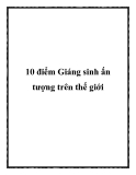 10 điểm Giáng sinh ấn tượng trên thế giới