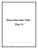 Thám hiểm đỉnh Titlis – Thụy Sĩ