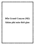 Đến Grand Canyon (Mỹ) khám phá màu thời gian