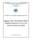 Bài tiểu luận: Phân tích kinh nghiệm kinh doanh quốc tế của tập đoàn đa quốc gia  PEPSI