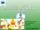 Tác Động Của Môi Trường Marketing Đến Doanh Nghiệp Cổ Phần Vinamilk