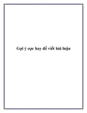 Gợi ý cực hay để viết bài luận