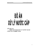 Đồ án xử lý nước cấp " THIẾT KẾ TRẠM XỬ LÝ NƯỚC NGẦM CÔNG SUẤT 8400m3/NGĐ"