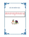 ĐỒ ÁN MÔN HỌC "THIẾT KẾ THÁP MÂM CHÓP ĐỂ CHƯNG CẤT RƯỢU ETYLIC NĂNG SUẤT SẢN PHẨM : 1000 l/h"