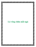 Lá vông chữa mất ngủ