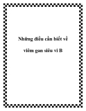 Những điều cần biết về viêm gan siêu vi B