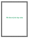 Mè đen trị tóc bạc sớm