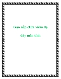 Gạo nếp chữa viêm dạ dày mãn tính