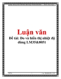 Đề tài: Đo và hiển thị nhiệt độ dùng LM35&8051