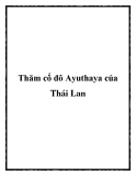 Thăm cố đô Ayuthaya của Thái Lan