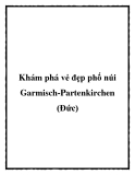 Khám phá vẻ đẹp phố núi Garmisch-Partenkirchen (Đức)