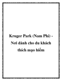 Kruger Park (Nam Phi) Nơi dành cho du khách thích mạo hiểm