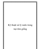 Kỹ thuật xử lý nước trong trại tôm giống