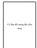 Cá Nhụ đối tượng đầy tiềm năng