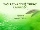 TÂM LÝ VÀ NGHỆ THUẬT LÃNH ĐẠO