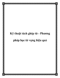 Kỹ thuật tách ghép từ - Phương pháp học từ vựng hiệu quả