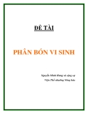 ĐỀ TÀI "  PHÂN BÓN VI SINH "