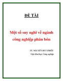 ĐỀ TÀI "  Một số suy nghĩ về ngành công nghiệp phân bón "