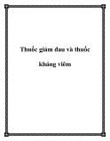 Thuốc giảm đau và thuốc kháng viêm