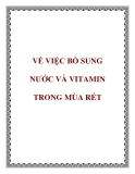 VỀ VIỆC BỔ SUNG NƯỚC VÀ VITAMIN TRONG MÙA RÉT