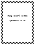 Đúng và sai về các thói quen chăm sóc tóc