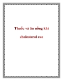 Thuốc và ăn uống khi cholesterol cao