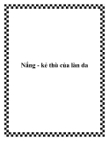 Nắng - kẻ thù của làn da