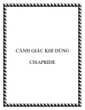 CẢNH GIÁC KHI DÙNG CISAPRIDE