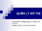 Bài giảng: Quản lý đô thị - Mở đầu (TS Võ Kim Cương)