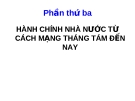 HÀNH CHÍNH NHÀ NƯỚC TỪ CÁCH MẠNG THÁNG TÁM ĐẾN NAY