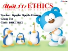 Unit 11: ETHICS